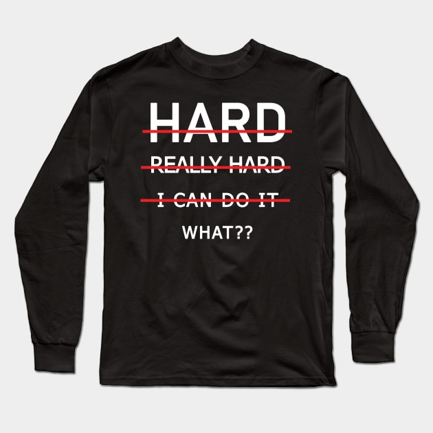 funny gym quote Long Sleeve T-Shirt by Yaman